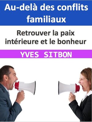 cover image of Au-delà des conflits familiaux